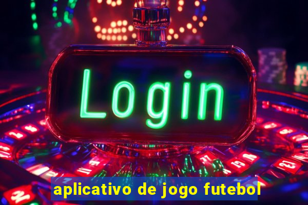 aplicativo de jogo futebol